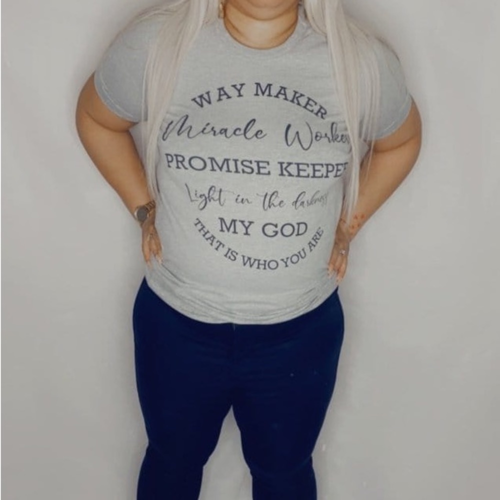 He’s a Way Maker Tee